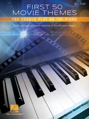cover image of First 50 Movie Themes You Should Play on Piano